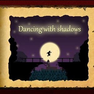 Dancing With Shadows